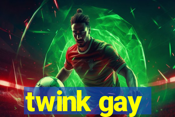 twink gay